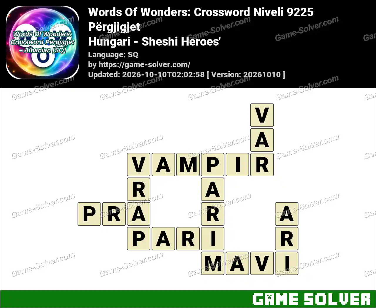 Words Of Wonders: Crossword Niveli 9225 Përgjigjet – Hungari – Sheshi Heroes’